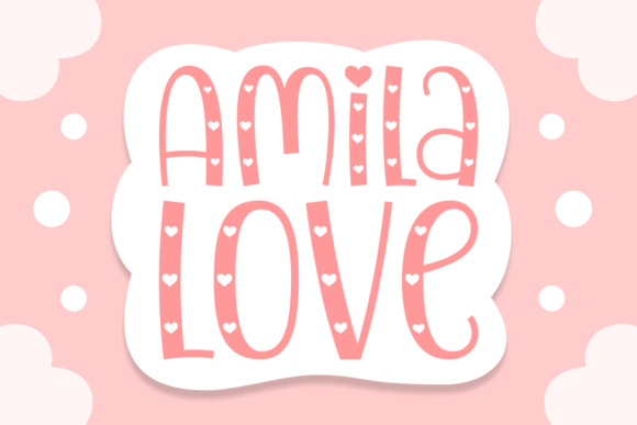 Amila Love: A Sweet Font for Handmade Creations