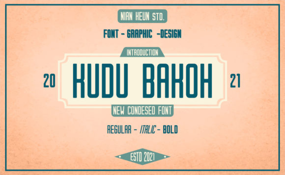 Kudu Bakoh: A Sharp Display Font for Branding