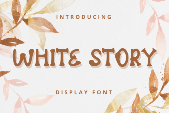 White Story Font for Campaign Creatives